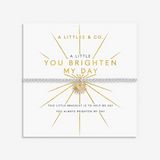 A LITTLE YOU BRIGHTEN MY DAY
